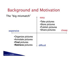 The “big mismatch”




Klagenfurt - June 2010
 