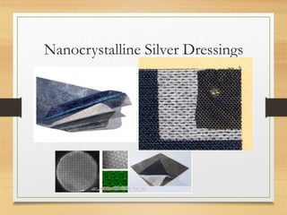 Nanocrystalline Silver Dressings
 