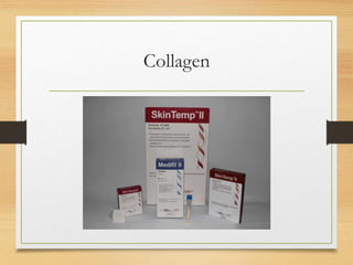 Collagen
 