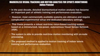 Recent advances on motion analysis in sports | PPTX