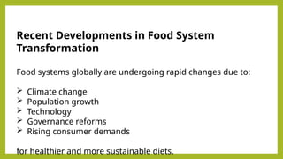 Recent development in food system transformation (1).pptx