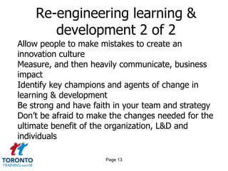 Page 11Re-engineering learning & development