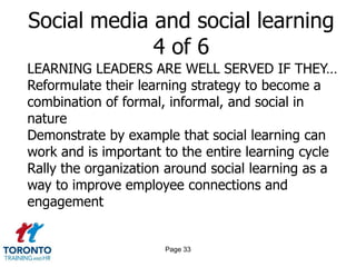 Page 31Social media and social learning 2 of 6COMPETENCIES NEEDED TO IMPLEMENTSubject matter expertiseInformation technologyProject managementInstructional designSpecific tool expertiseFacilitation expertise