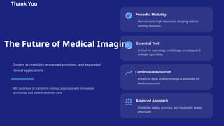 Comprehensive Overview of Magnetic Resonance Imaging (MRI) Technology ...