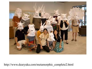 http://www.dearyuka.com/metamorphic_complete2.html