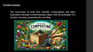 RECENT RESEARCH ON VERMITECHNOLOGY or vermicomposting | PPTX