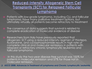 Treatment of early stage Hodgkin's lymphomaCombined modality treatment with short duration chemotherapy followed by involved field radiotherapy is the approach taken for most patients.Evidence from clinical trials shows that the use of brief duration combination chemotherapy such as ABVD (doxorubicin, bleomycin, vinblastine, dacarbazine), with limited (involved field) radiotherapy produces good long-term overall Hodgkin's Lymphoma survival rates of 70% and 90%, with less potential for long-term toxicity than the previous approach using extended field radiotherapy alone.The emphasis for current clinical trials is to determine whether therapy may be reduced further without compromising Hodgkin's lymphoma cure rates, perhaps using newer imaging techniques such as Positron-Emission Tomography (PET) scanning to determine responses at an early stageSevcikova, E.L., et al., Neoplasma, 2000. 47(4): p. 253-6. 
