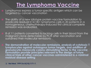 Recently, bortezomib was FDA approved for the treatment of recurrent MCL and recent data demonstrated that remission duration can be substantial in a subset of patients. Ongoing studies, including those that combine bortezomib with rituximab in recurrent indolent lymphoma and with CHOP-R in upfront DLBCL and MCL, as well as other trials evaluating bortezomib maintenance, seek to define the best setting for its use 
