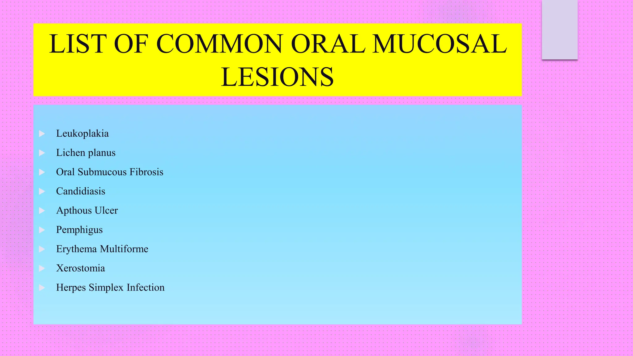 RECENT TREATMENT MODALITIES FOR ORAL COMMON MUCOSAL LESIONS.pptx