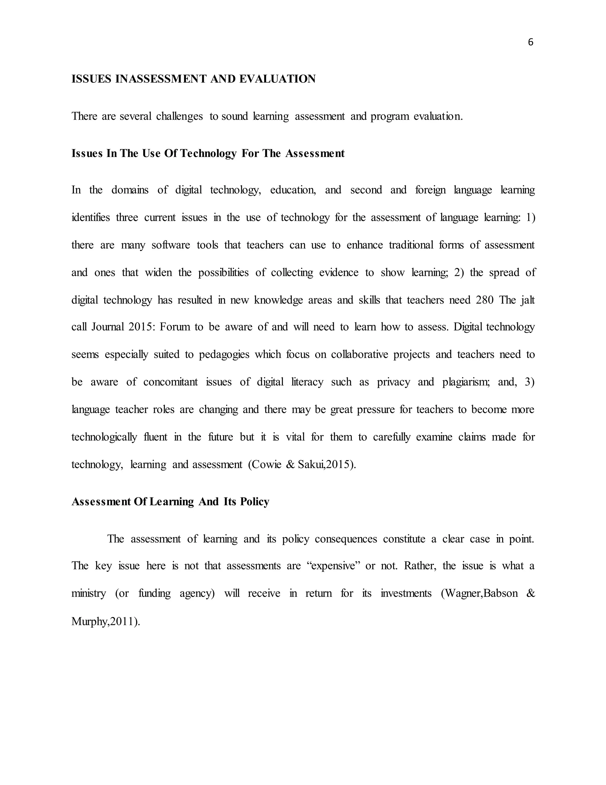 Recent trends and issues in assessment and evaluation