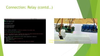 Connection: Relay (contd..)
Introduction to Internet of
Things
24
 