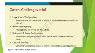 Source: Introduction to IOT, NPTEL
 