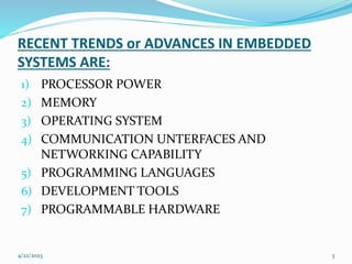 RECENT TRENDS or ADVANCES IN EMBEDDED SYSTEMS.pptx