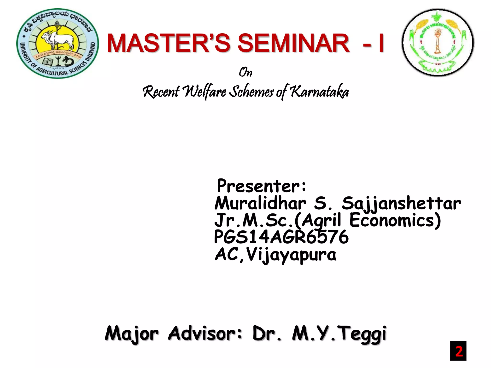 Recent welfare schemes of karnataka PPT