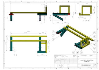 4650
721
A
A
4650
3650 800
1940
570
1200
1114
316
105
300
640
1300
721
2
9
°
5
7
3
8
9
10
2
6
12
4
1
11
830
1274
1390
570
100
396
A-A (1 : 30)
A A
B B
C C
D D
E E
F F
8
8
7
7
6
6
5
5
4
4
3
3
2
2
1
1
DRAWN
CHK'D
APPV'D
UNLESS OTHERWISE SPECIFIED:
DIMENSIONS ARE IN MILLIMETERS
SURFACE FINISH:
TOLERANCES:
LINEAR:
ANGULAR:
FINISH: DEBURR AND
BREAK SHARP
EDGES
NAME SIGNATURE DATE
MATERIAL:
DO NOT SCALE DRAWING REVISION
TITLE:
DWG NO.
SCALE:1:50 SHEET 1 OF 1
A3
HDG / YES_NO
WEIGHT:
29-Apr-23
HE_00002022_001
PIPE SUPPORT AT THE
BARGES
ERION HABIBI
PAINTED_RAL 0000_NO
CLIENT
 