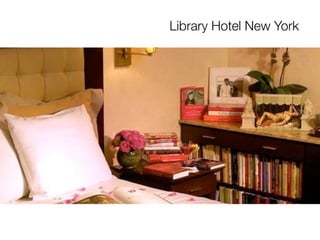 Library Hotel New York
 