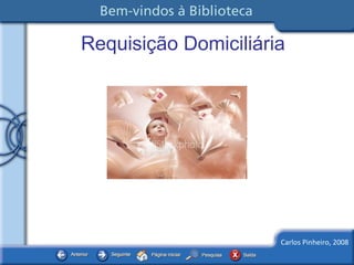 Requisição Domiciliária 