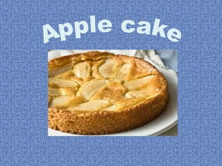 Apple cake 