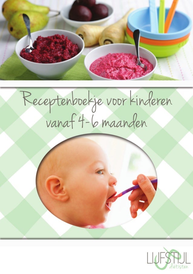Receptenboekje Voor Kinderen Vanaf 4 Maanden