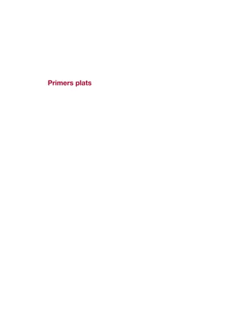 Primers plats
 