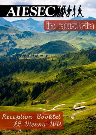 1
in austria
Reception	 Booklet
LC	 Vienna	 WU
 