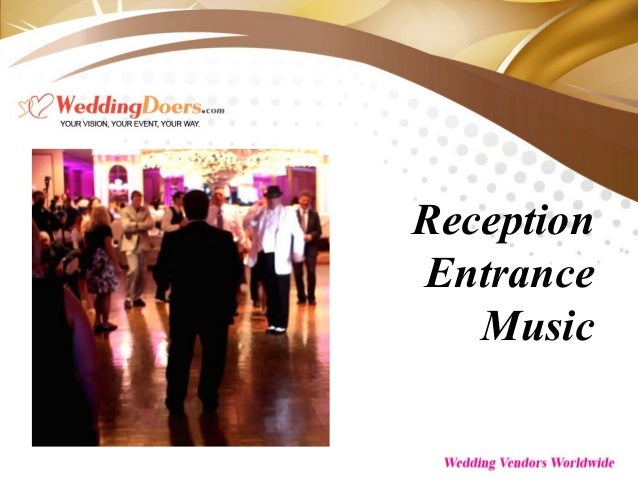 Reception Entrance Music