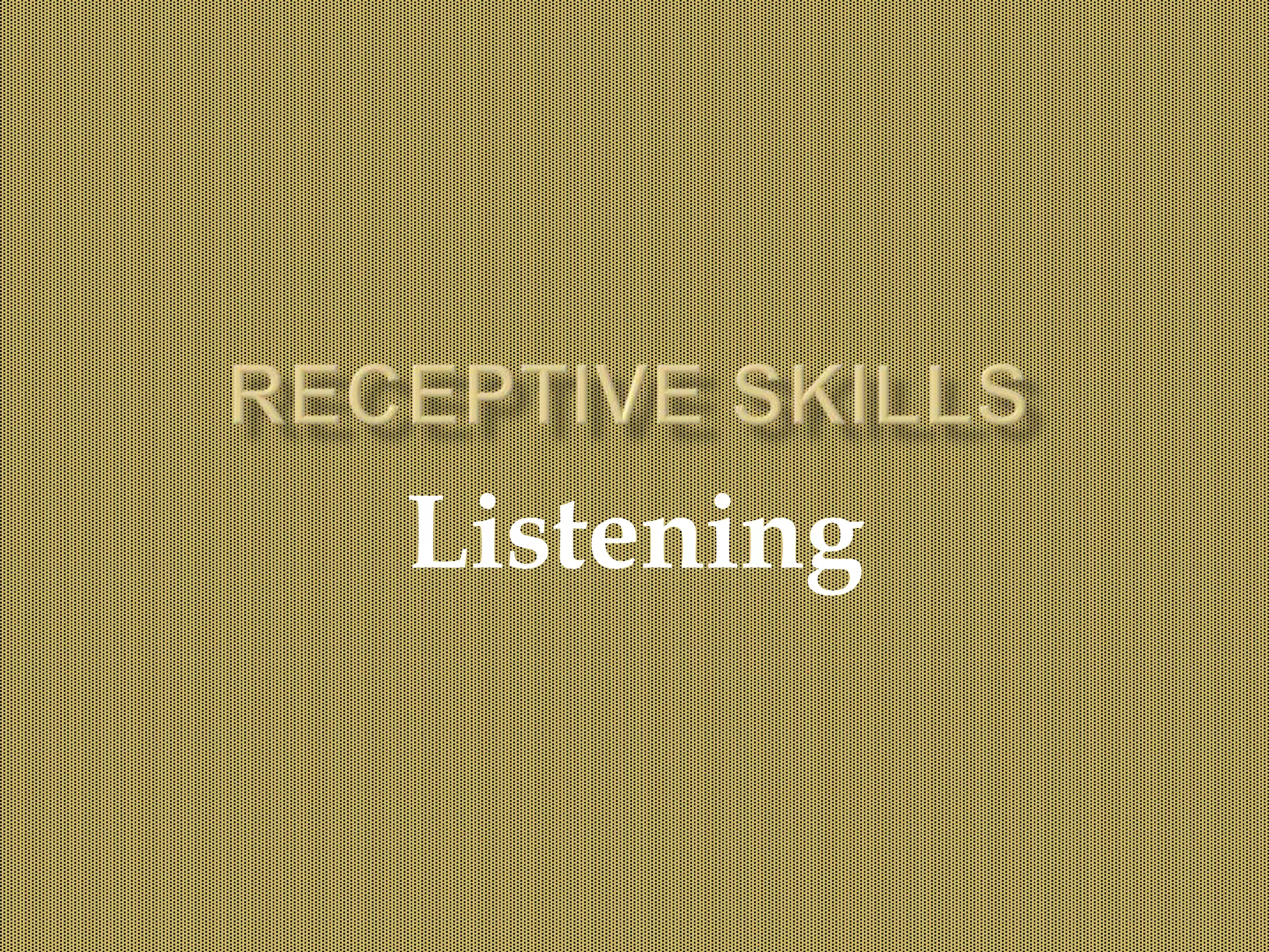 Receptive skills: Listening | PPTX
