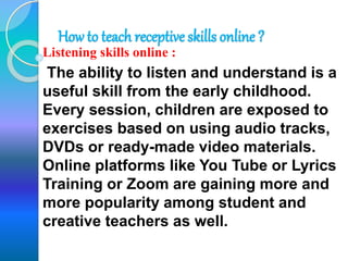 Receptive skills online