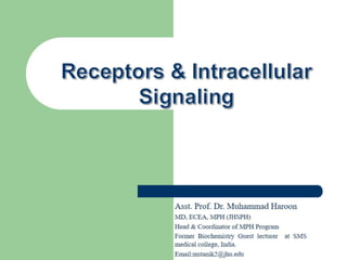 Receptors & Intracellular Signaling (Biochemistry) 