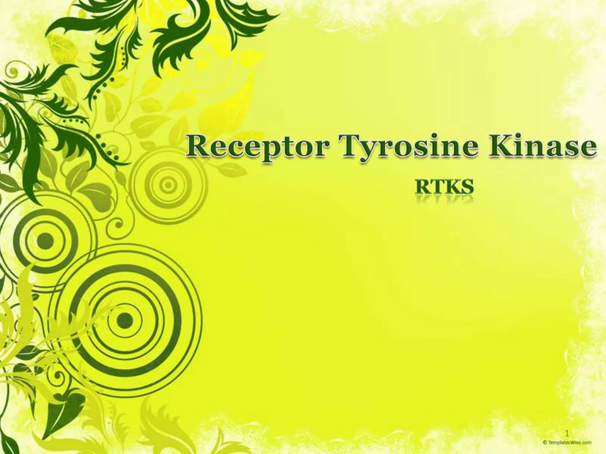 Receptor tyrosine kinase | PPTX