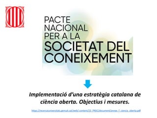 Capacitats i competències
Objectiu: Garantir que qualsevol persona del sistema català de
recerca estigui capacitada en els...