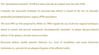 Pps Surgery Gingival Recession type defects | PPTX
