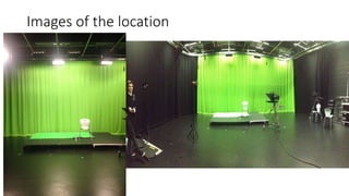 Images of the location
 