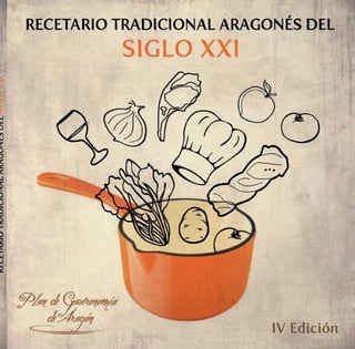  Recetario Tradicional Aragonés del Siglo XXI