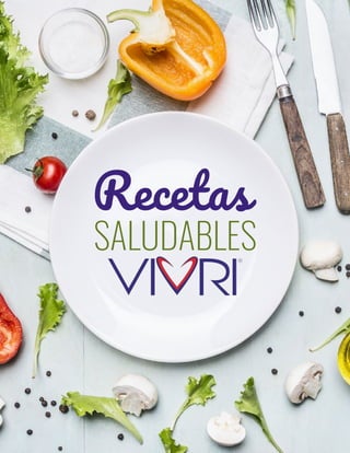 Recetas
SALUDABLES
 