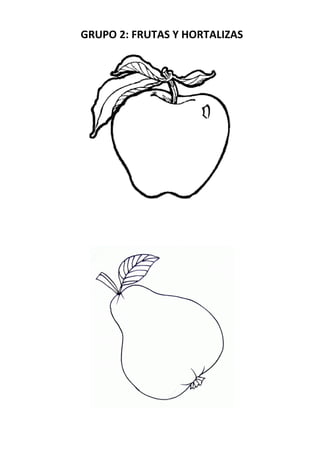 GRUPO 2: FRUTAS Y HORTALIZAS
 
