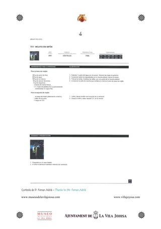 4




Cortesía de D. Ferran Adrià – Thanks to Mr. Ferran Adrià

www.museusdelavilajoiosa.com                               www.villajoyosa.com
 