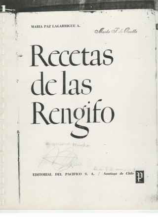 Recetas de Las Rengifo. Libro de cocina chilena, de esa cocina de nuestras madres