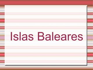 Islas Baleares 