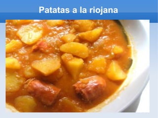 Patatas a la riojana 