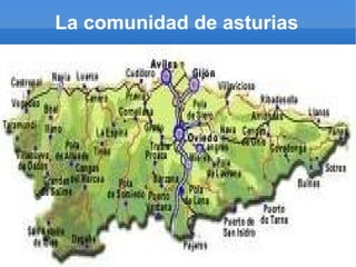 La comunidad de asturias 