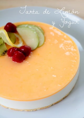 Tarta de Limón
y Yogur
 
