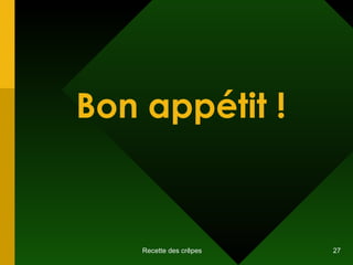 Bon appétit ! 