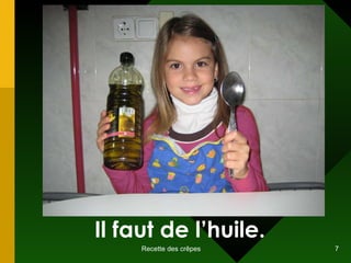 Il faut de l’huile. 