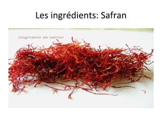 Les ingrédients: Safran 