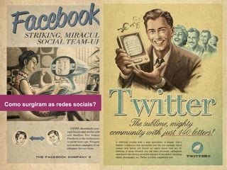 Como surgiram as redes sociais? 