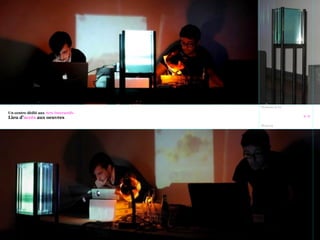 ßà
Photos#1 & #2
Un centre dédié aux Arts Interactifs
Lieu d’accès aux oeuvres
Photo#3
 