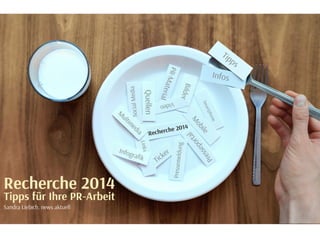 "Recherche 2014": Tipps für die PR-Arbeit