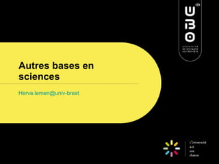 Autres bases en sciences [email_address] 