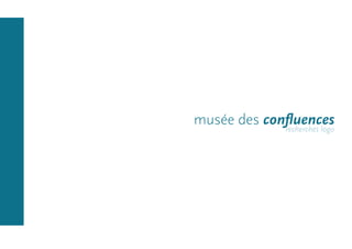 musée des confluences
             recherches logo
 